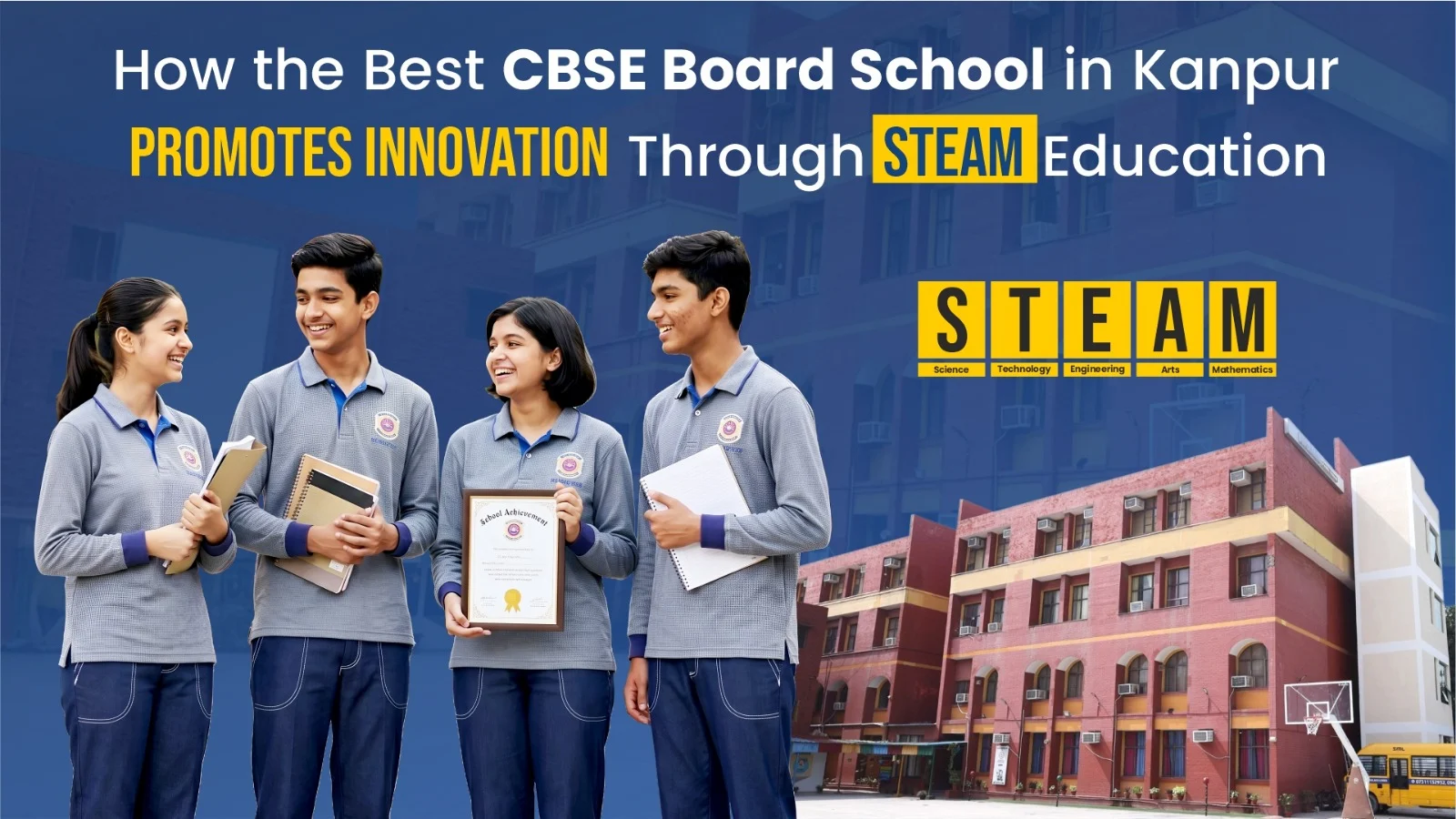 How the Best CBSE Board School in Khalasi Line Kanpur Promotes Innovation Through STEAM Education