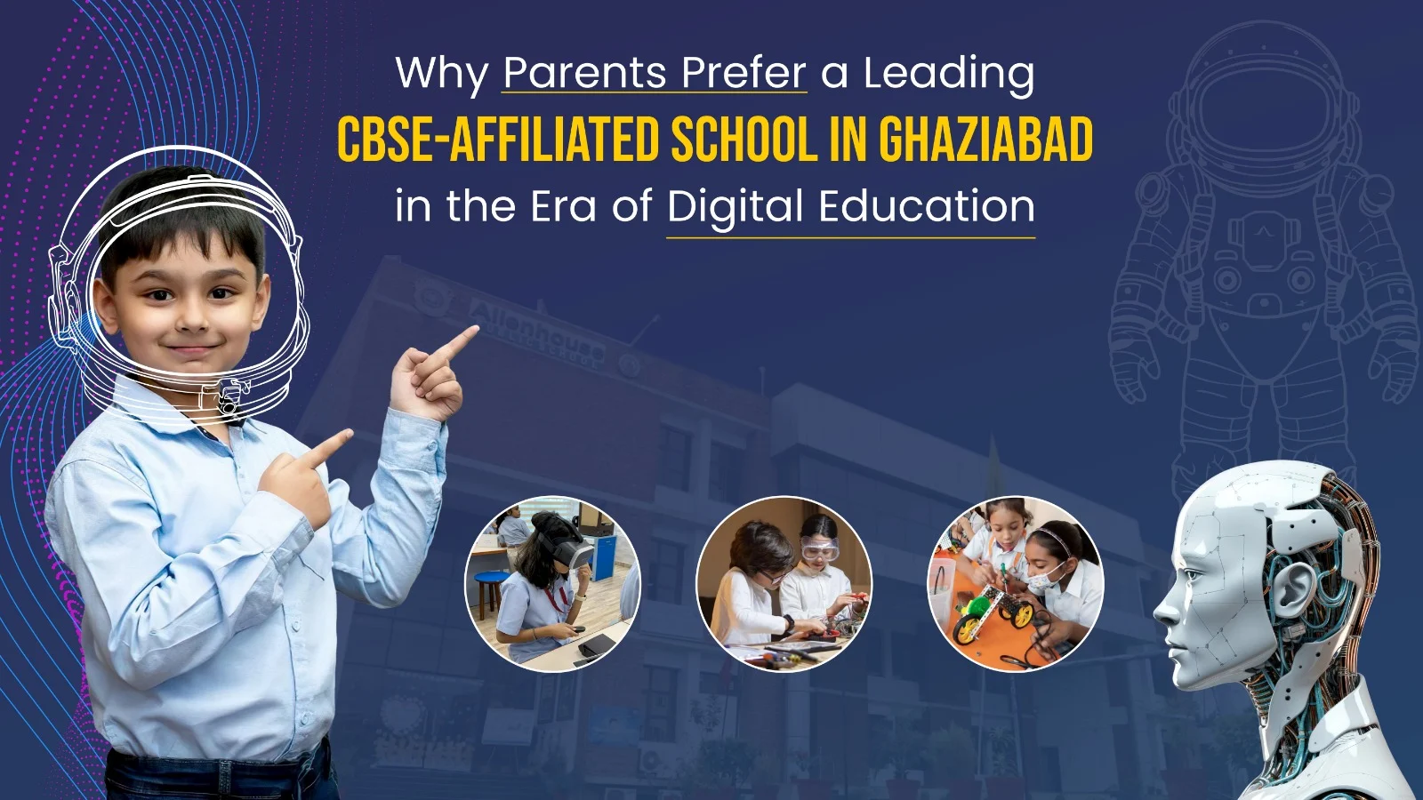 Why Parents Prefer a Leading CBSE Affiliated School in Ghaziabad in the Era of Digital Education