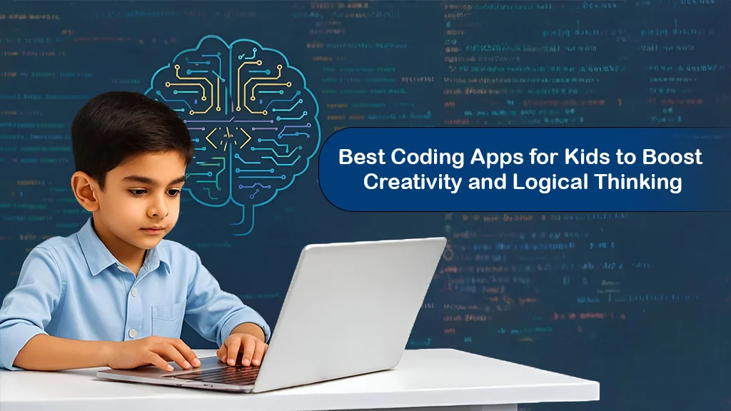 Best Coding Apps for Kids to Boost Creativity and Logical Thinking