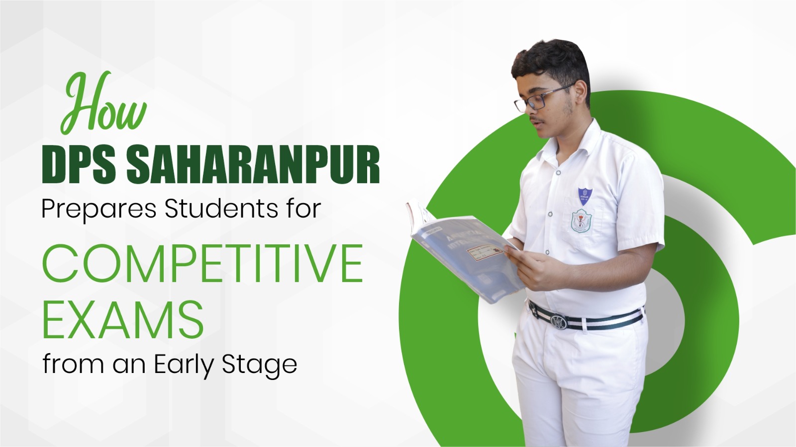 How DPS Saharanpur Prepares Students for Competitive Exams from an Early Stage